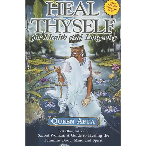 Heal Thyself for Health and Longevity - Paperback