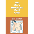 The Marx Brothers Meet God - Paperback