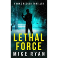 Lethal Force - Paperback