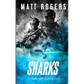 Sharks: A King & Slater Thriller - Paperback