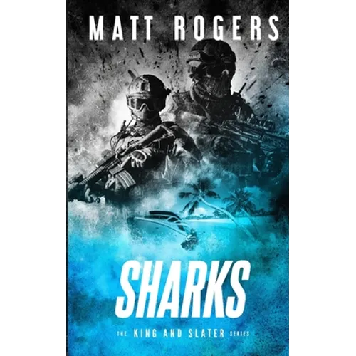 Sharks: A King & Slater Thriller - Paperback