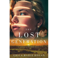 The Lost Generation: A Novel of World War I - Paperback