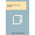 Sermons You Can Preach - Paperback