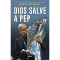 Dios Salve a Pep / God Save Pep - Paperback