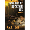 Murder at Buckskin Joe