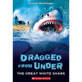 The Great White Shark (Dragged from Under #2) - Paperback