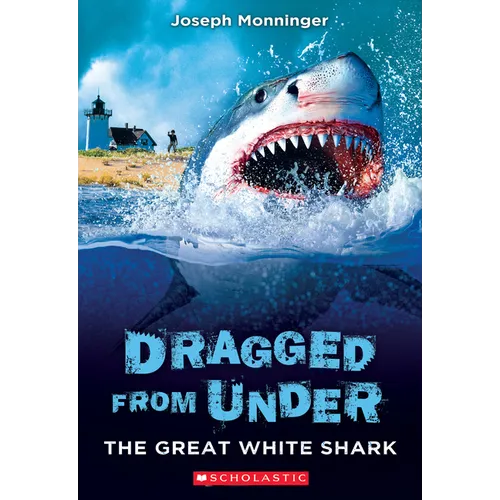 The Great White Shark (Dragged from Under #2) - Paperback