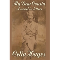My Dear Cousin: A Novel in Letters