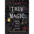 True Magic: Spells That Really Work - Paperback
