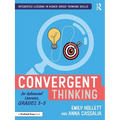 Convergent Thinking for Advanced Learners, Grades 3-5 - Paperback