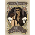 The Exile and the Savior - Hardcover