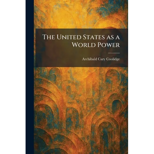 The United States as a World Power