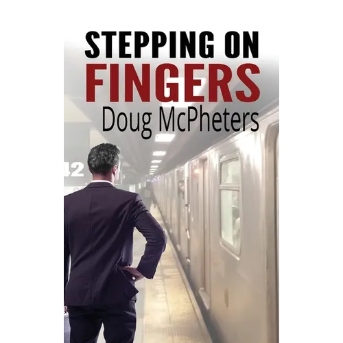 Stepping on Fingers - Hardcover