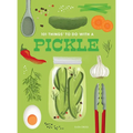 101 Things to Do with a Pickle, New Edition - Paperback