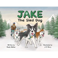 Jake the Sled Dog - Paperback