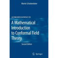 A Mathematical Introduction to Conformal Field Theory - Paperback