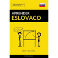 Aprender Eslovaco - Rápido / Fácil / Eficaz: 2000 Vocablos Claves - Paperback
