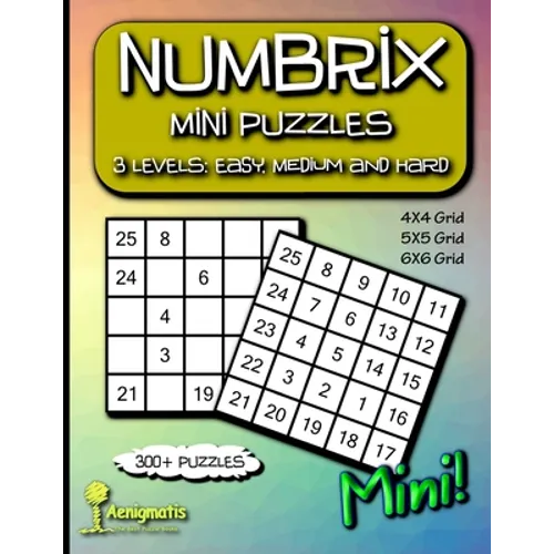 Numbrix Mini Puzzles: 3 Levels: Easy, Medium and Hard - Paperback