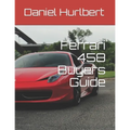 Ferrari 458 Buyers Guide - Paperback