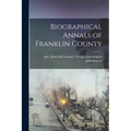 Biographical Annals of Franklin County