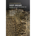Deep Dream: Science Fiction Exploring the Future of Art - Paperback