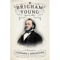 Brigham Young: American Moses