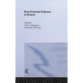 Post-Colonial Cultures in France - Paperback