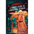 Starlet's Secret to a Sensational Afterlife - Paperback