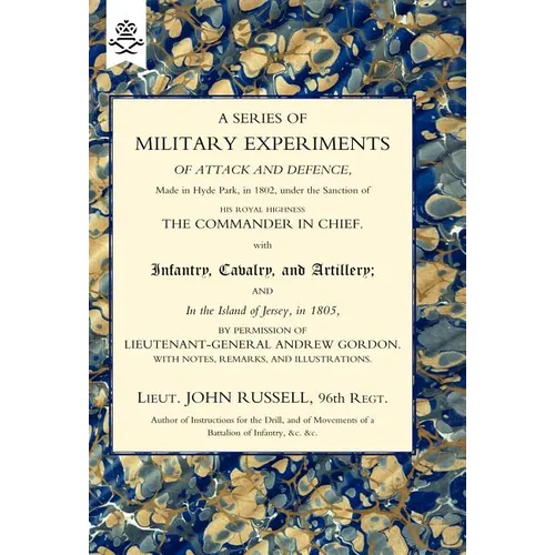 Series of Military Experiments of Attack and Defence 1806
