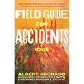 Field Guide for Accidents: Poems - Paperback