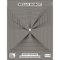 Hello, Robot: Design Between Human and Machine - Paperback