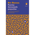 Puertas Demasiado Pequeñas - Paperback