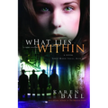 What Lies Within - Paperback