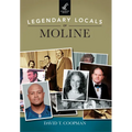 Legendary Locals of Moline - Paperback