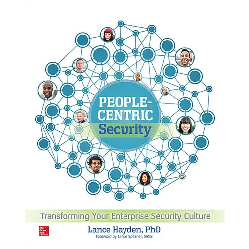 People-Centric Security: Transforming Your Enterprise Security Culture - Paperback