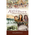 Lands of our Ancestors: Three Generations - Paperback