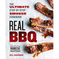 Real BBQ: The Ultimate Step-By-Step Smoker Cookbook - Paperback