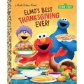 Elmo's Best Thanksgiving Ever! (Sesame Street) - Hardcover