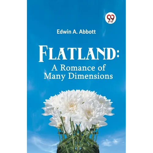 Flatland: A Romance of Many Dimensions - Paperback