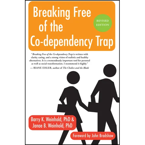 Breaking Free of the Co-Dependency Trap - Paperback