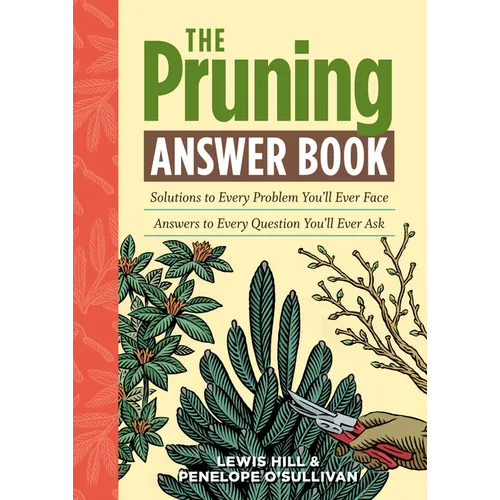 The Pruning Answer Book - Paperback