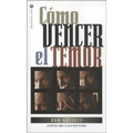 La C��mo Vencer El Temor - Paperback