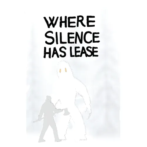 Where Silence Has Lease: A Tabletop Roleplaying Game of Frontier Survival - Paperback