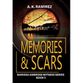 Memories & Scars - Hardcover