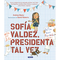 Sofía Valdez, Presidenta Tal Vez = Sofia Valdez, Future Prez - Hardcover