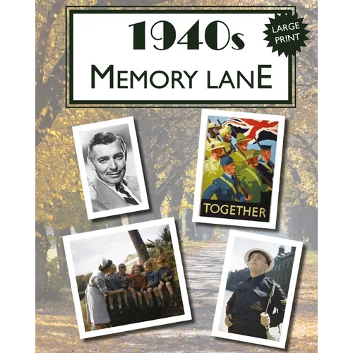1940s Memory Lane: Large print book for dementia patients - Paperback
