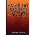 Amazing Secrets of the Yogi - Paperback