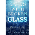 Living with Broken Glass - Paperback