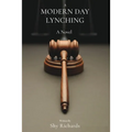 A Modern Day Lynching - Paperback