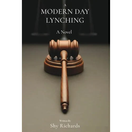 A Modern Day Lynching - Paperback
